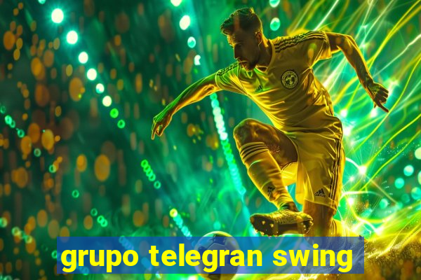grupo telegran swing